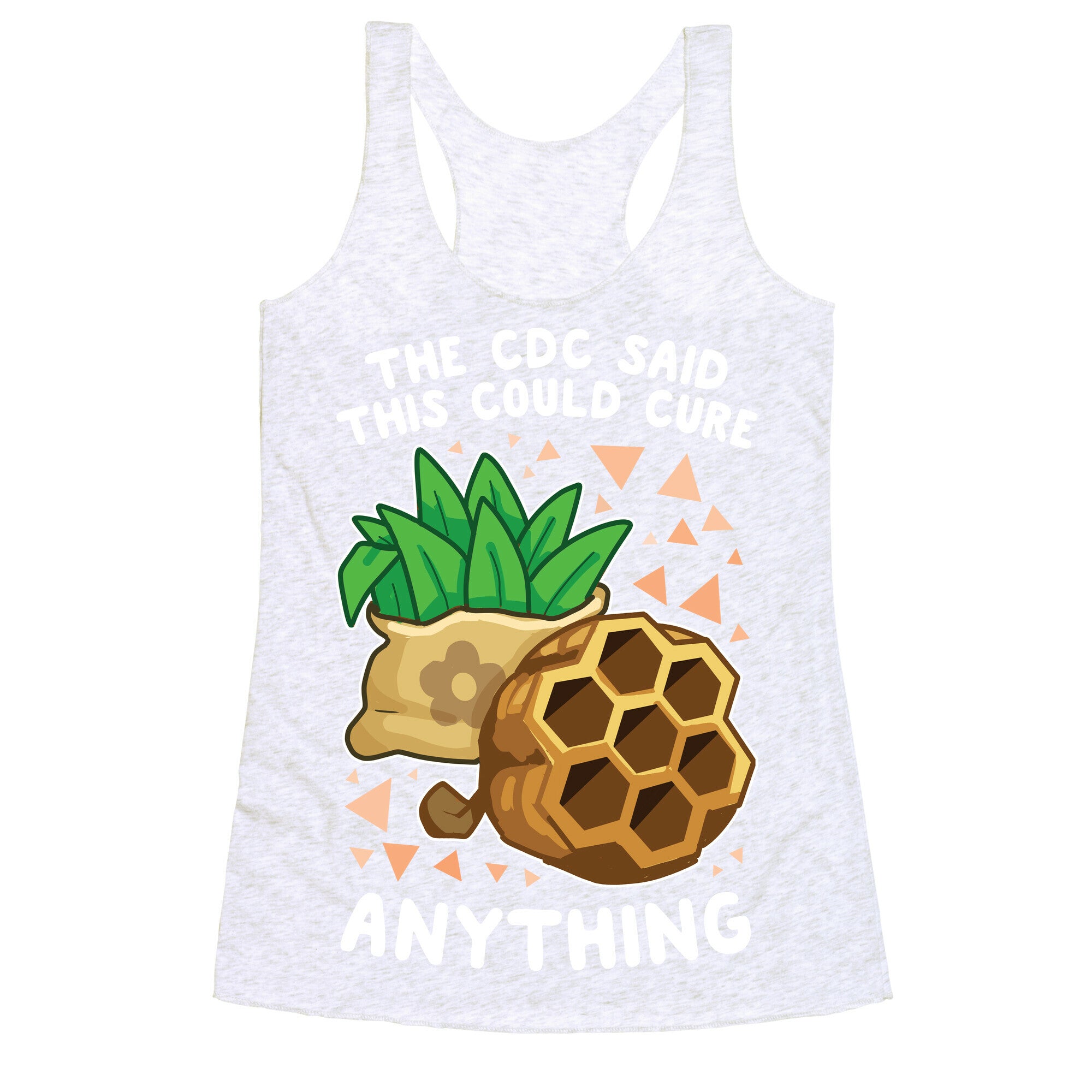 The CDC Said This Could Cure Anything Racerback Tank